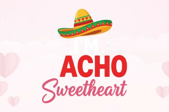 I Am Nacho Sweetheart Funny Food Pun Graphics